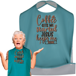 Coffee Gets Me Started Jesus Keeps Me Going teal green adult bib