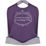 I Look Good - Funny Adult Bib